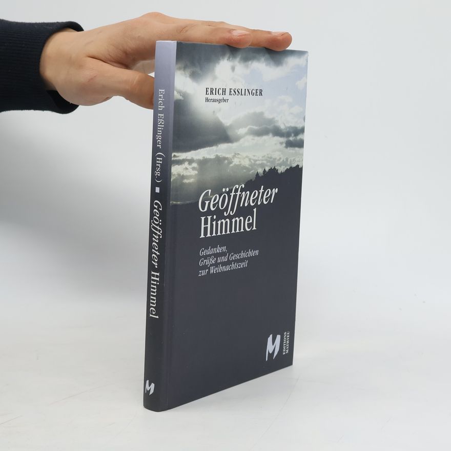Erich Esslinger Geöffneter Himmel