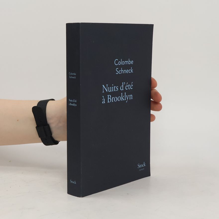 Colombe Schneck Nuits d'été à Brooklyn