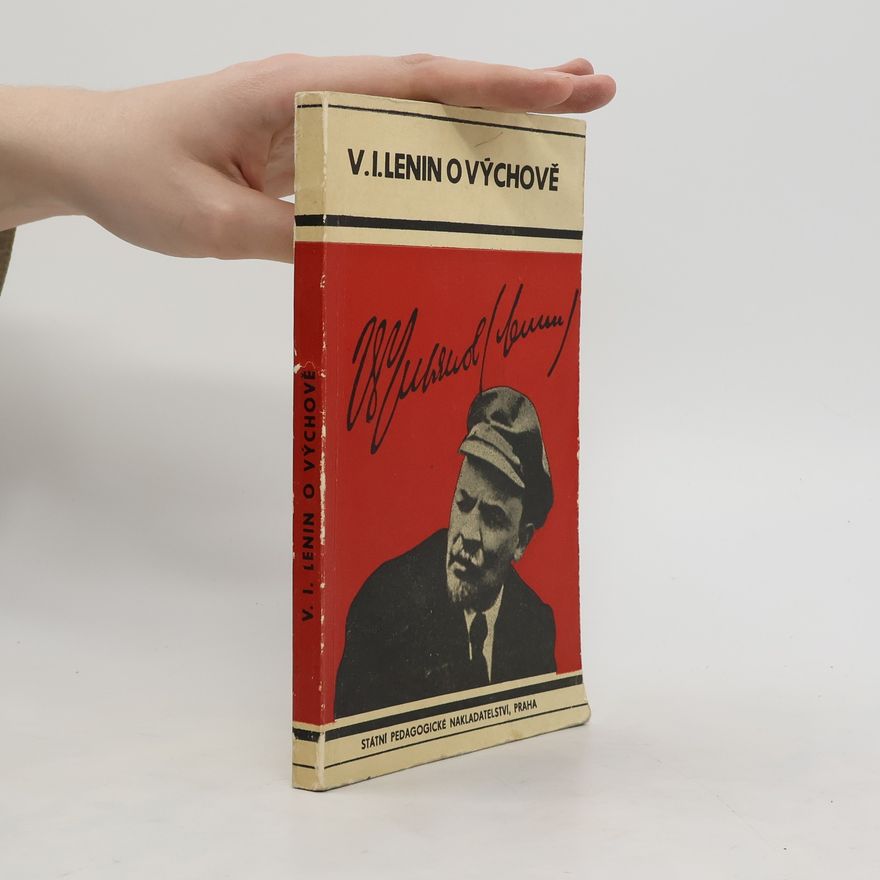 Vlastimil Pařízek V.I.Lenin o výchově