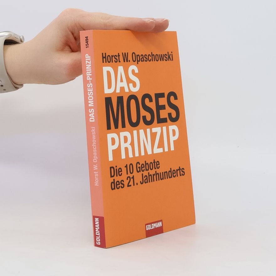 Horst W. Opaschowski Das Moses-Prinzip