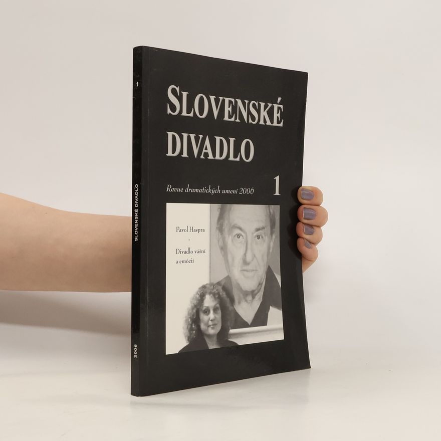 Autorenkollektiv Slovenské divadlo. Revue dramatických umení 1/2006
