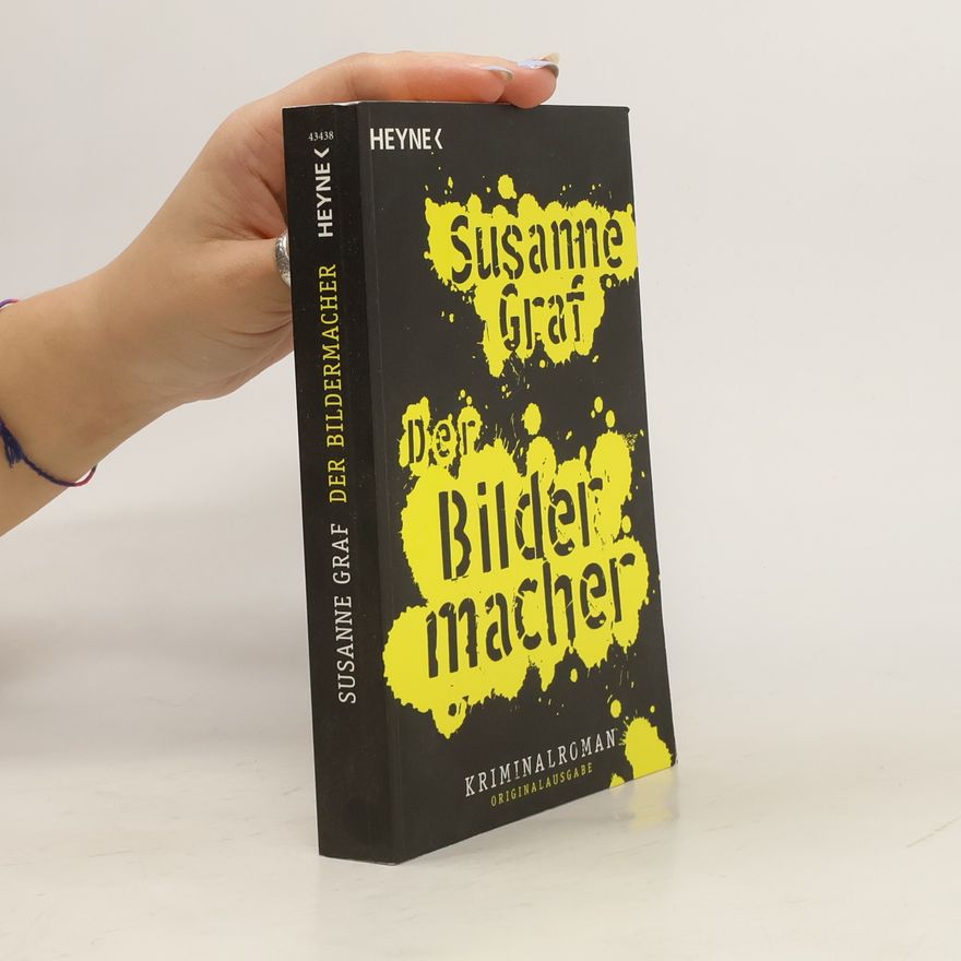 Tamara Rapp Der Bildermacher. Kriminalroman