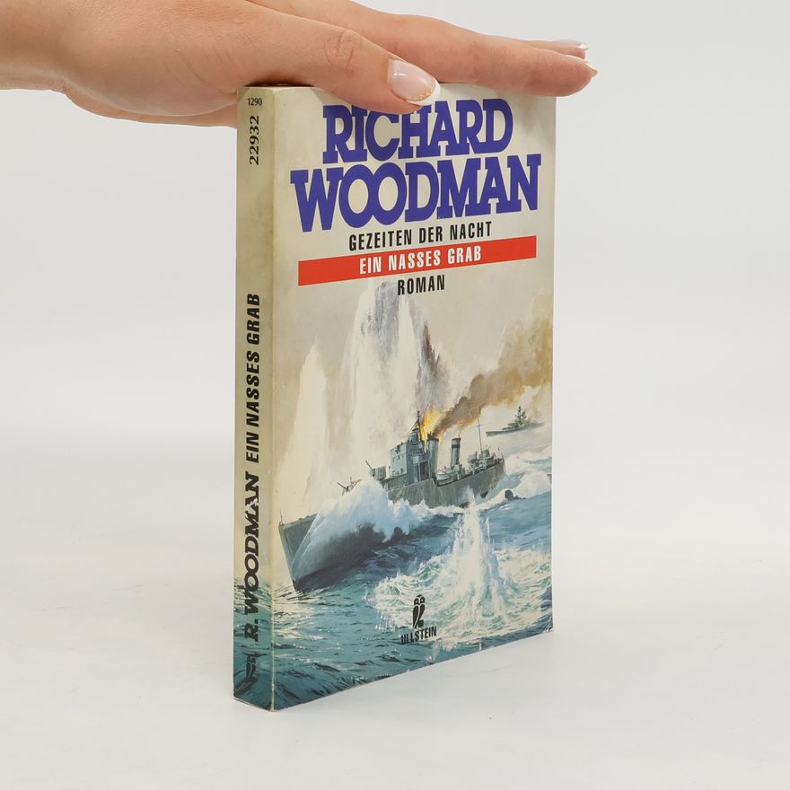 Richard Woodman Gezeiten der Nacht. Tl.2. Ein nasses Grab. Roman