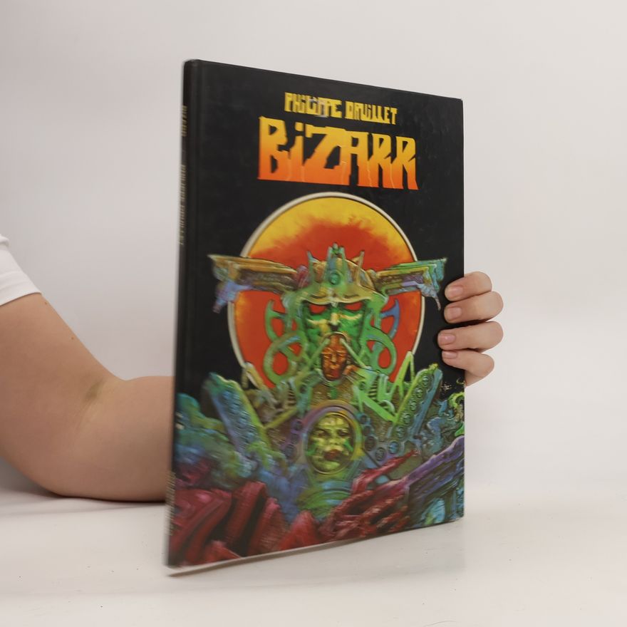 Philippe Druillet Bizarr