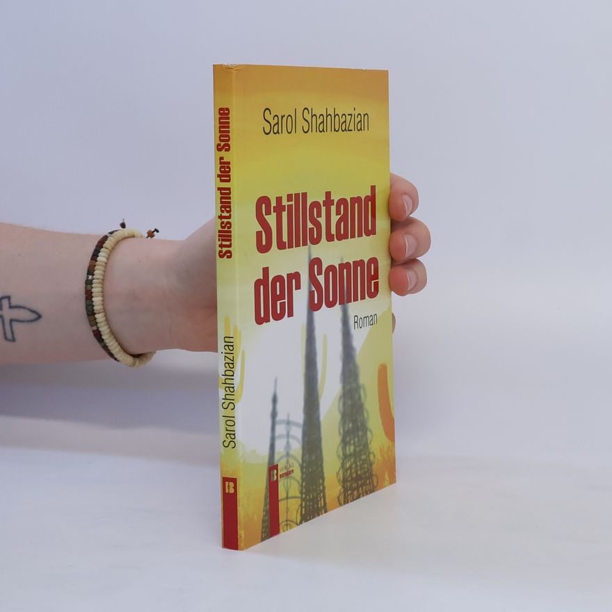 Sarol Shahbazian Stillstand der Sonne