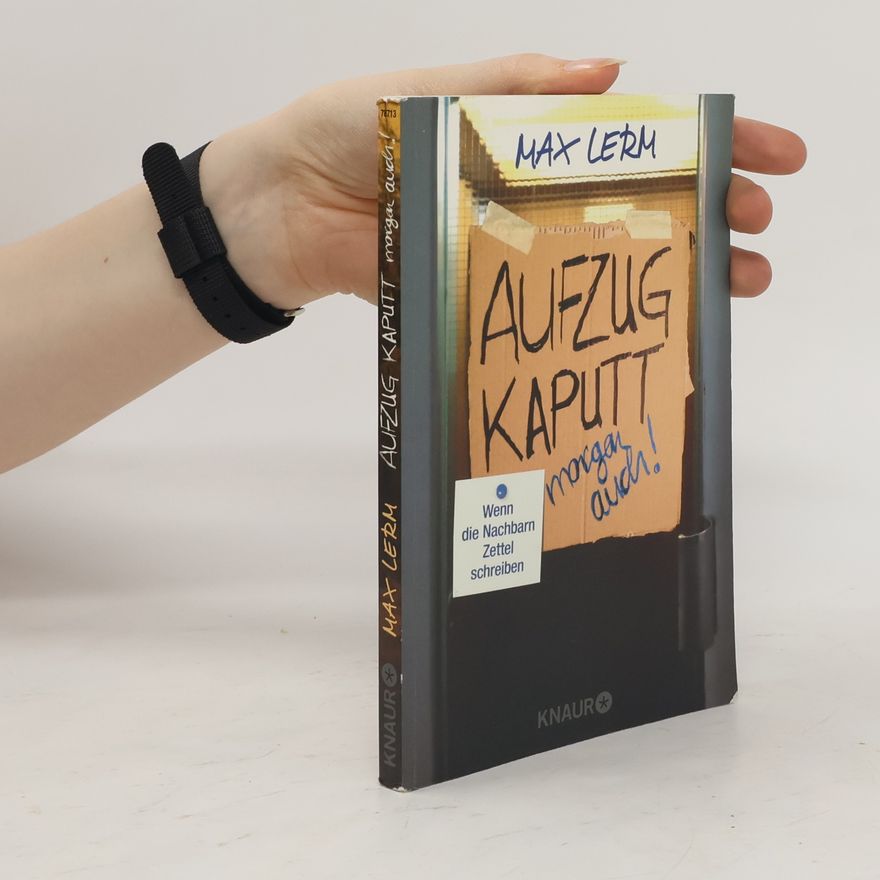 Max Lerm Aufzug kaputt. Morgen auch!