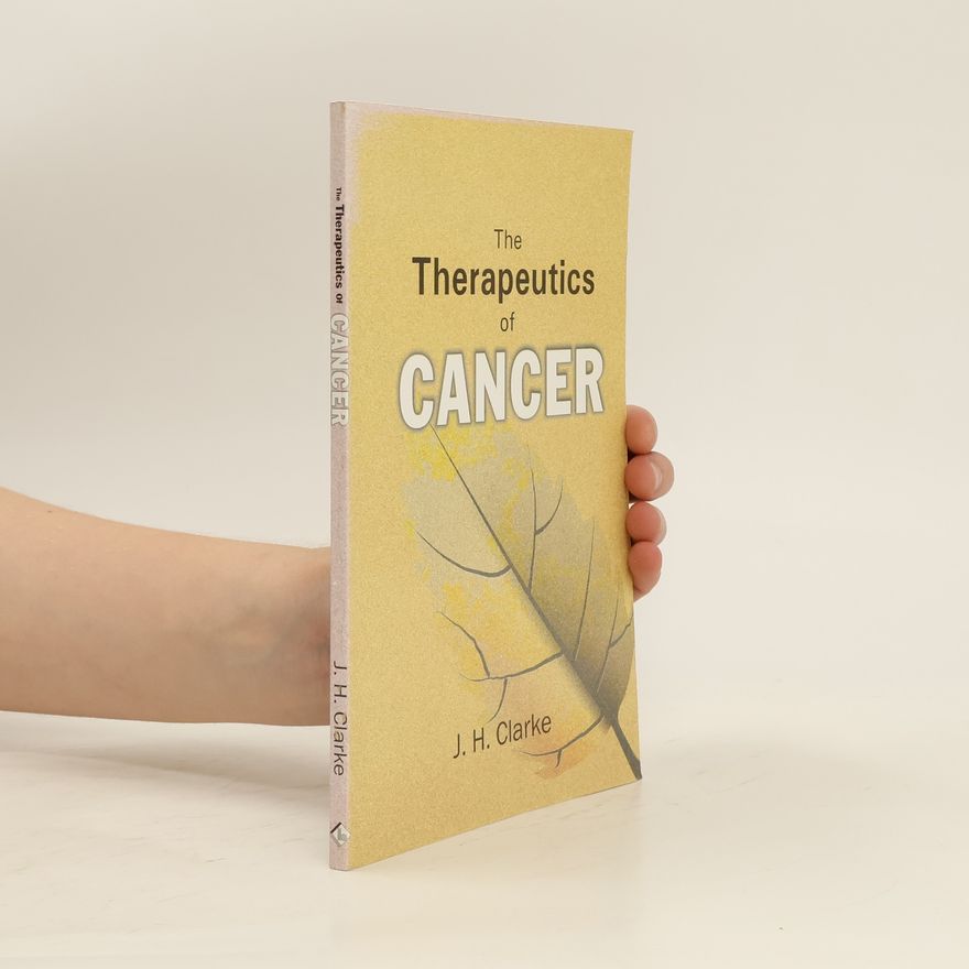 J. H. Clarke Therapeutics of Cancer