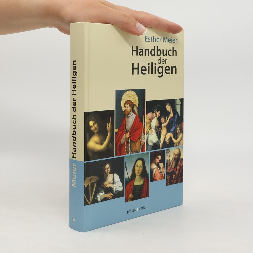 Esther Meier Handbuch der Heiligen