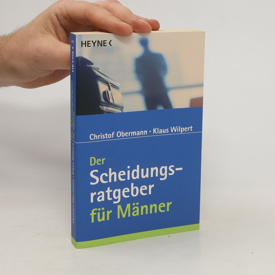 Christof Obermann Der Scheidungsratgeber für Männer