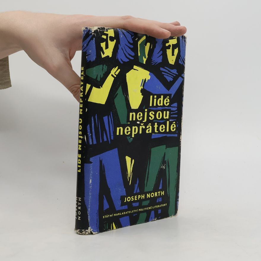 Joseph North Lidé nejsou nepřátelé