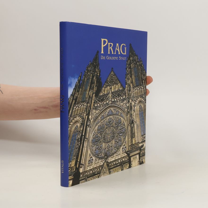 Harald Salfellner Prag : die goldene Stadt