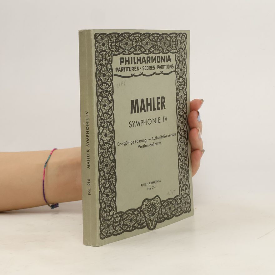 Gustav Mahler Mahler. Symphonie IV