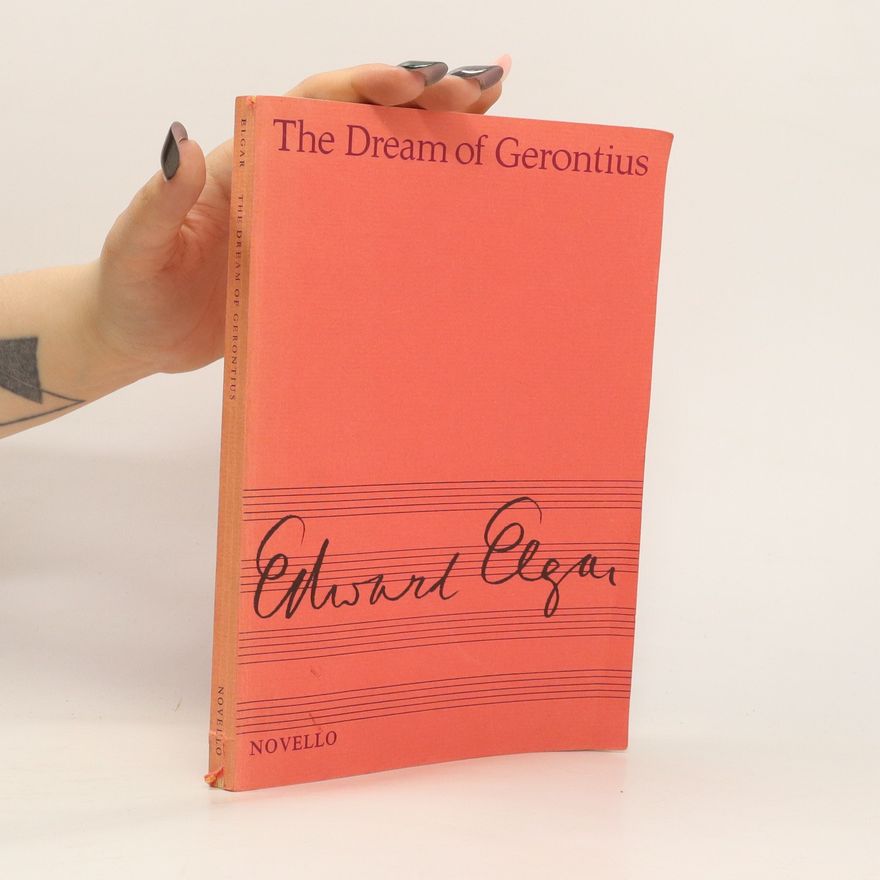 Edward Elgar The Dream of Gerontius