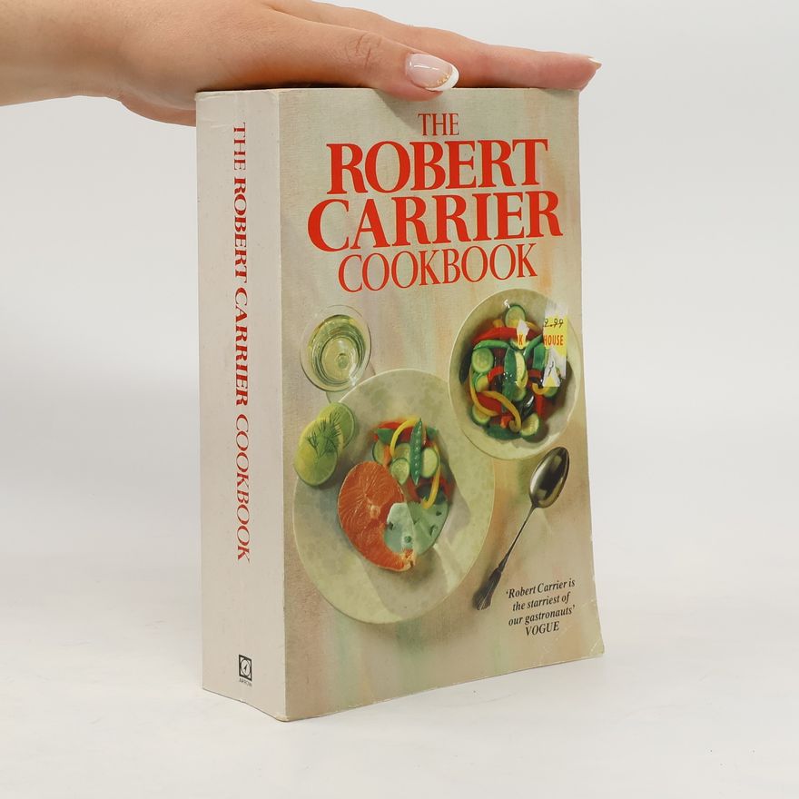 Robert Carrier Robert Carrier Cookbook