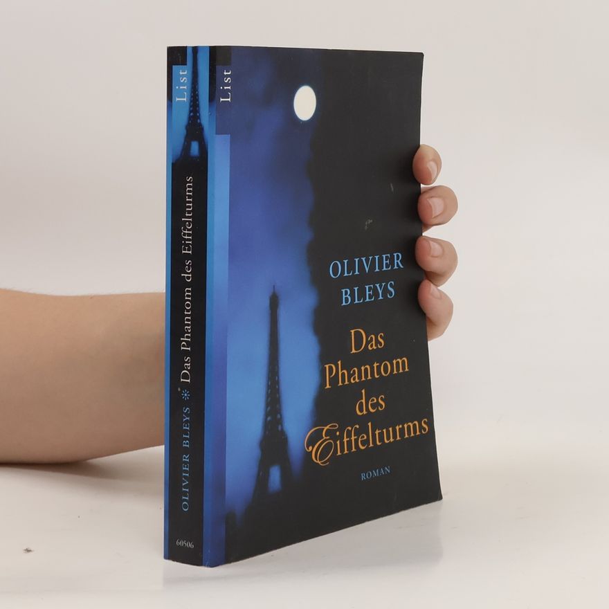 Olivier Bleys Das Phantom des Eiffelturms