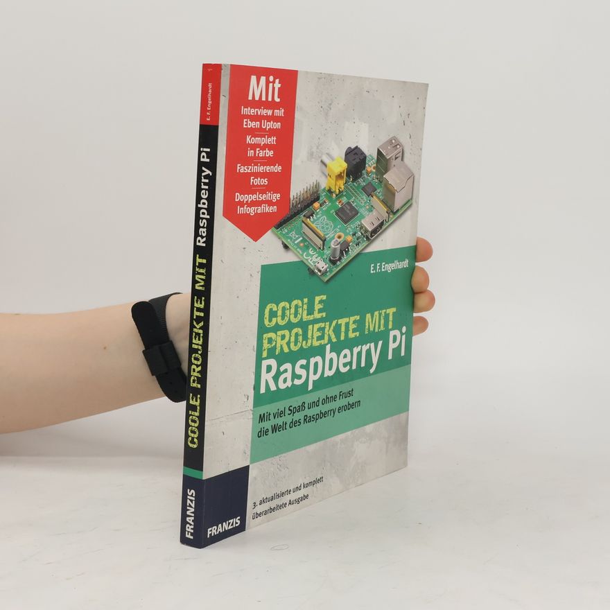 Erich F. Engelhardt Coole Projekte mit Raspberry Pi
