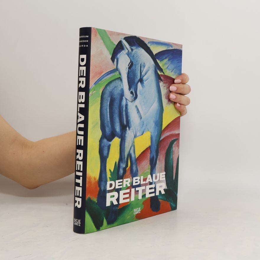 Frieder Burda Der Blaue Reiter