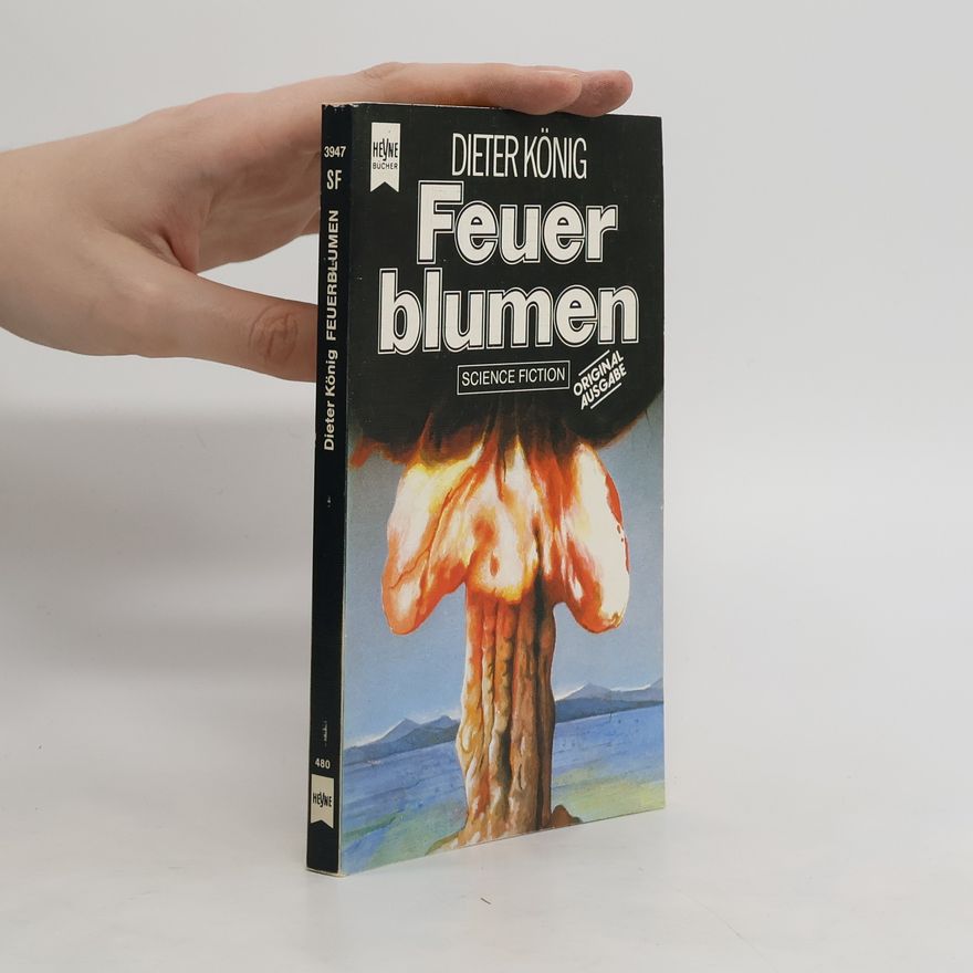 Hans-Dieter König Feuerblumen