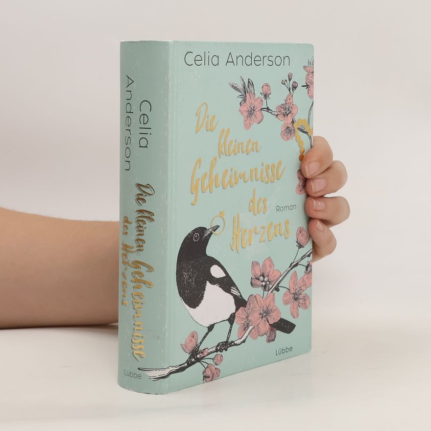 Celia Anderson Die kleinen Geheimnisse des Herzens