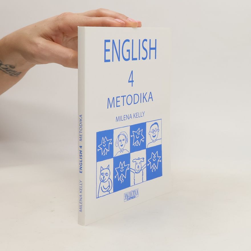 Milena Kelly English 4. Metodika