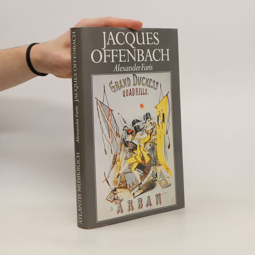 Alex Faris Jacques Offenbach