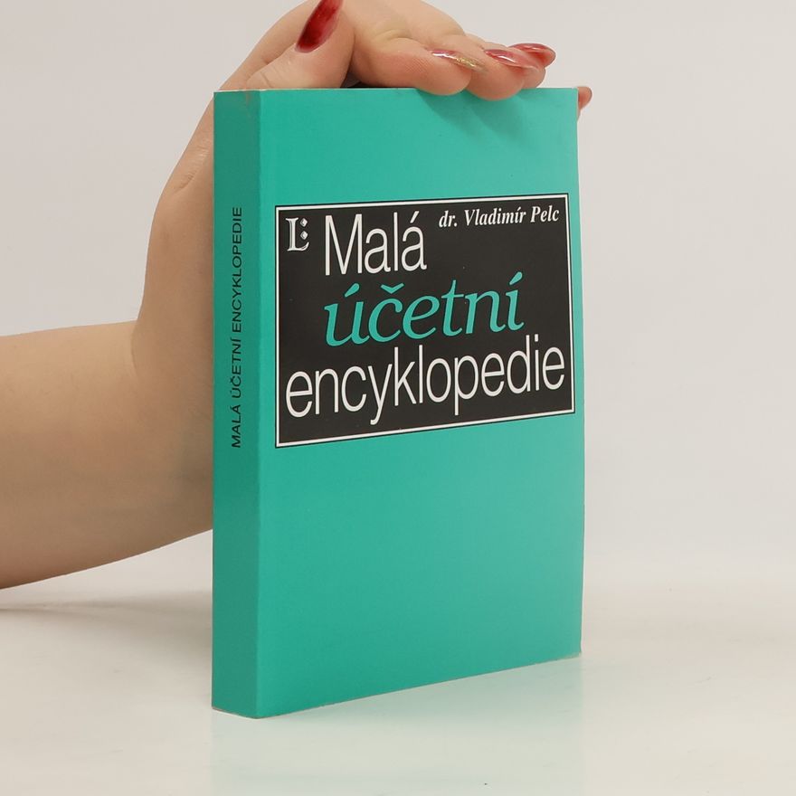 Vladimír Pelc Malá účetní encyklopedie