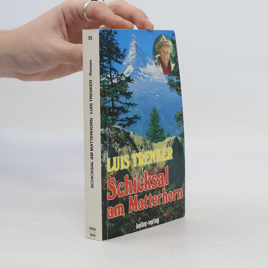 Luis Trenker Schicksal am Matterhorn