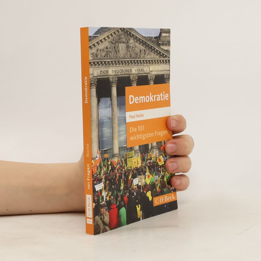Paul Nolte Die 101 wichtigsten Fragen - Demokratie