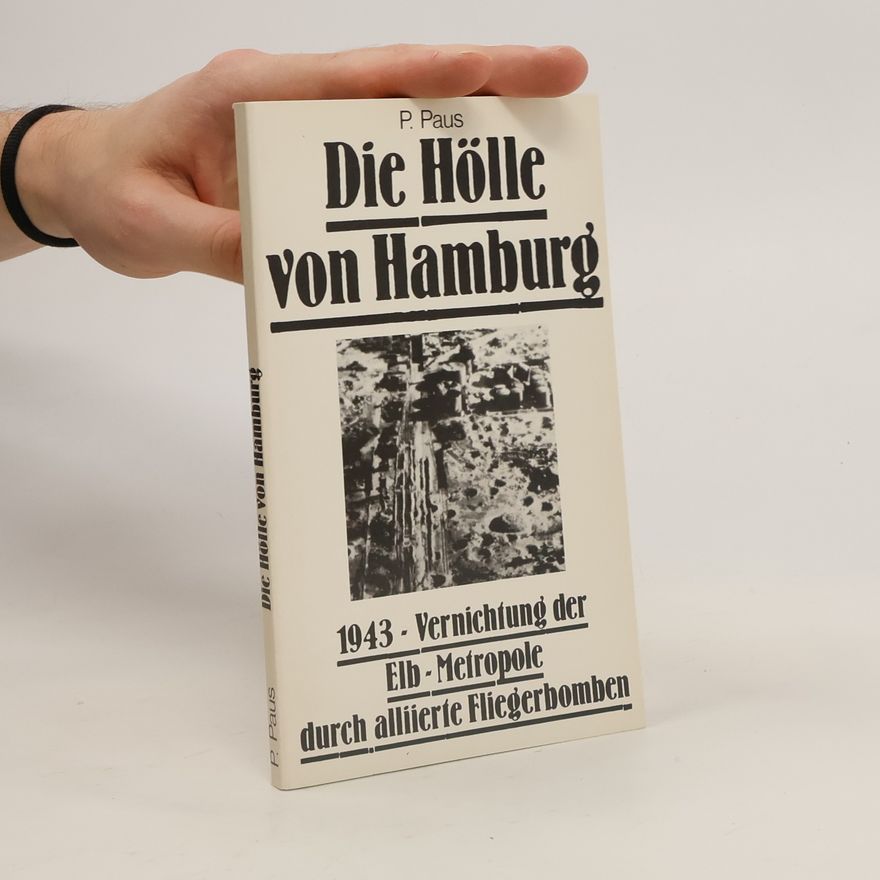 P. Paus Die Hölle von Hamburg