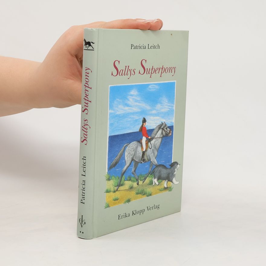 Patricia Leitch Sallys Superpony