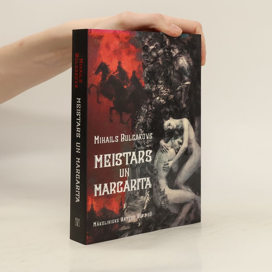Michail Afanasjevič Bulgakov Meistars un Margarita