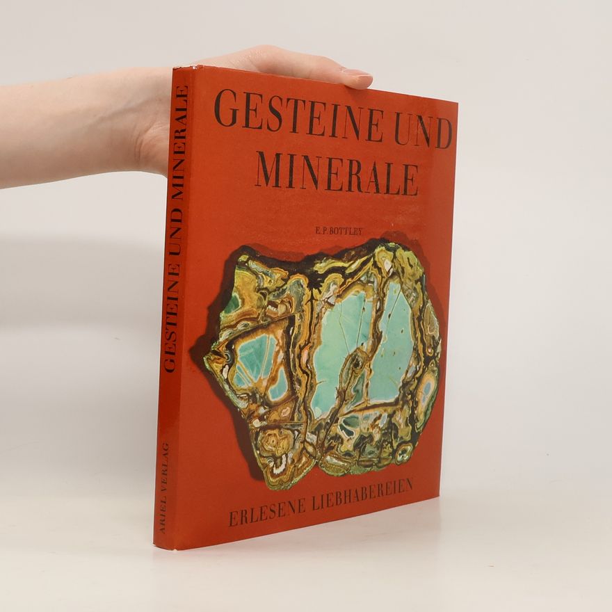 E. P. Bottley Gesteine und Minerale