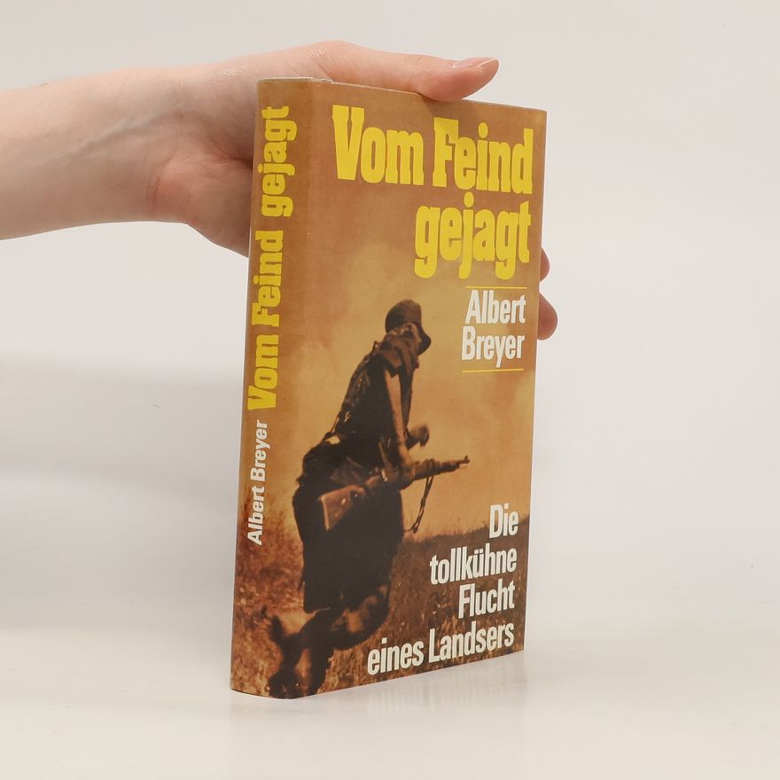 Albert Breyer Vom Feind gejagt
