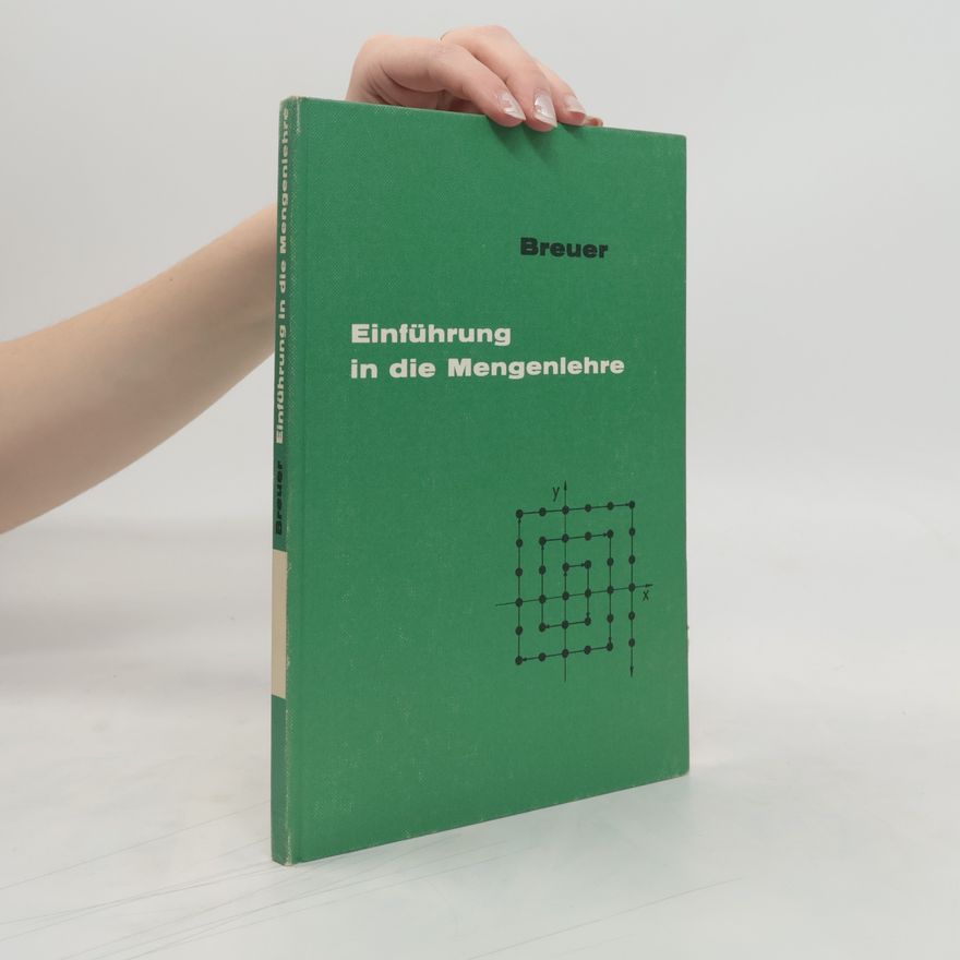 Josef Breuer Einführung in die Mengenlehre Heft 1