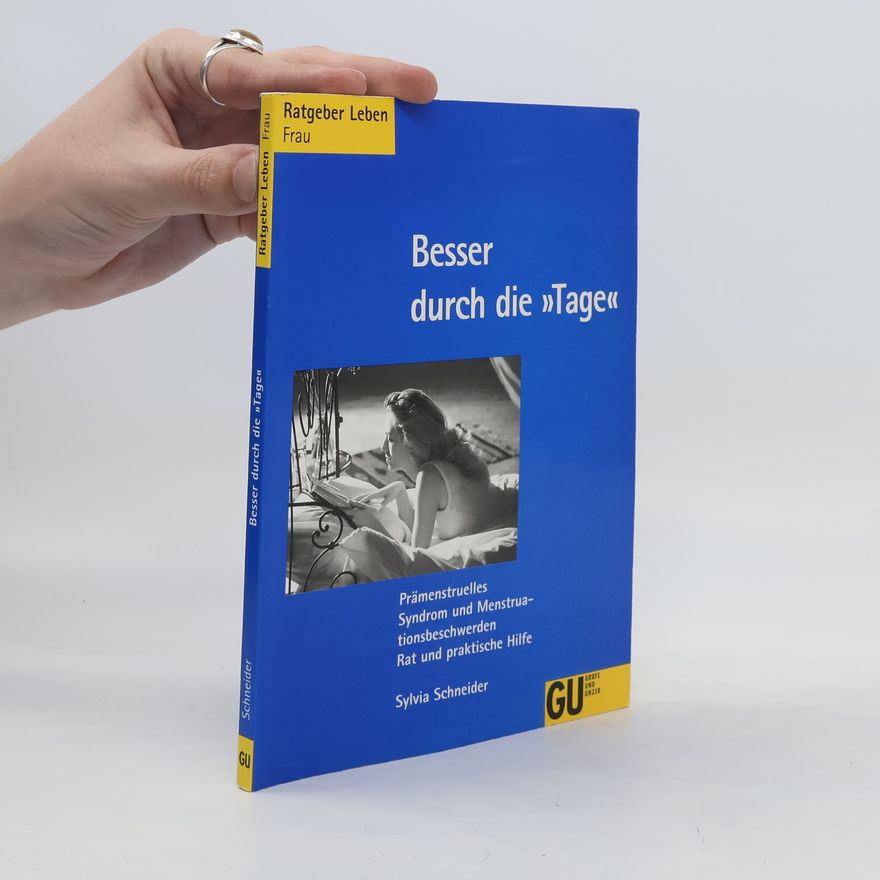 Sylvia Schneider Besser durch die "Tage"