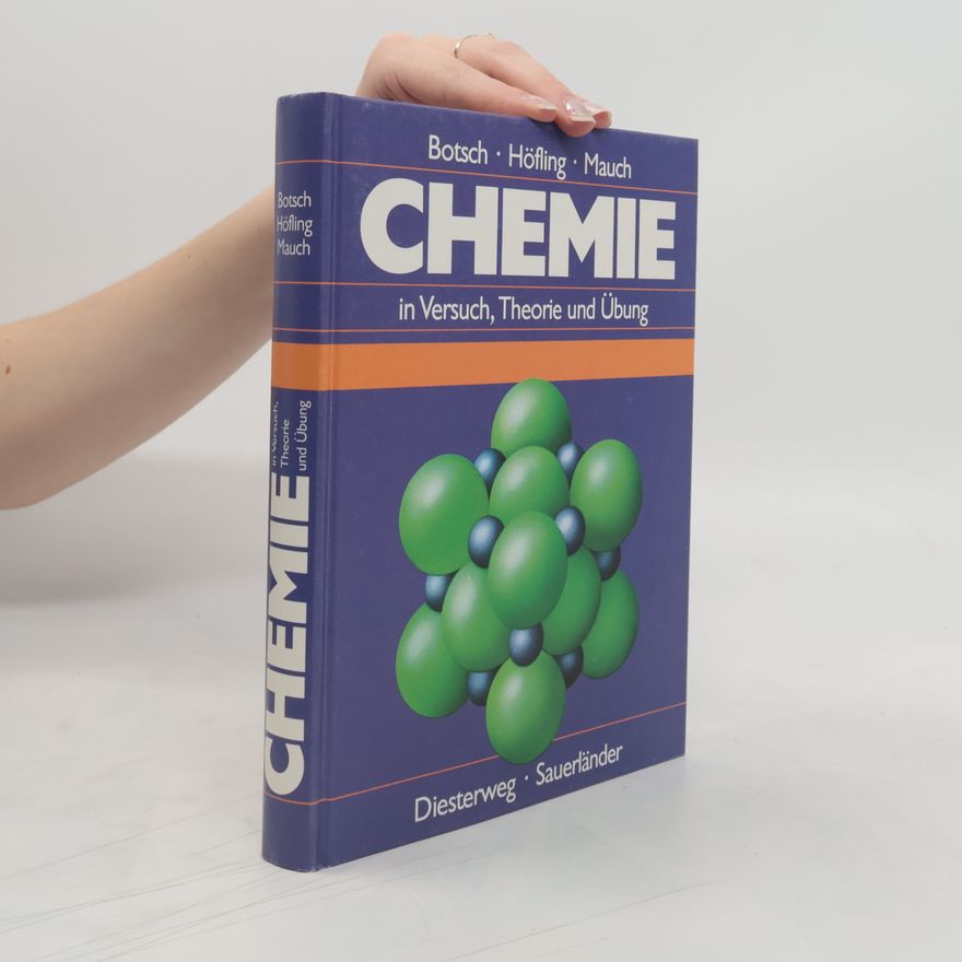 Jürgen Mauch Chemie in Versuch, Theorie und Übung