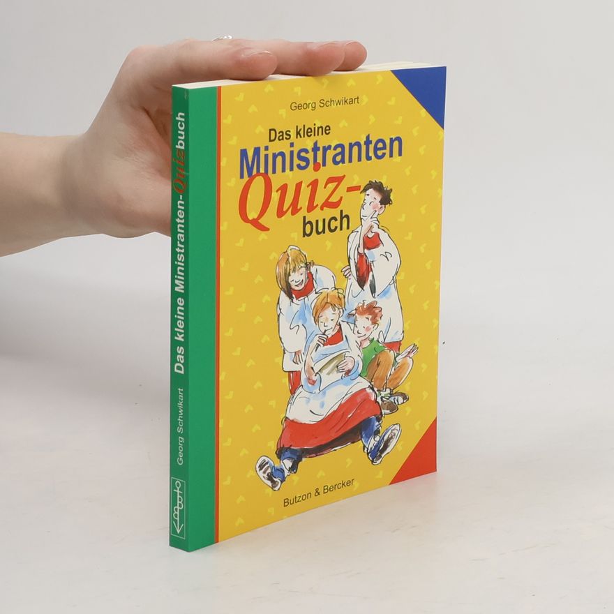 Georg Schwikart Das kleine Ministranten-Quizbuch