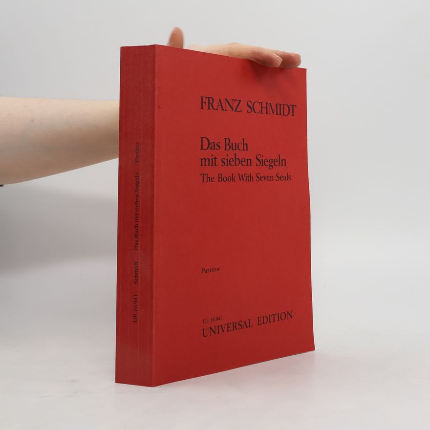Franz Schmidt Das Buch mit sieben Siegeln