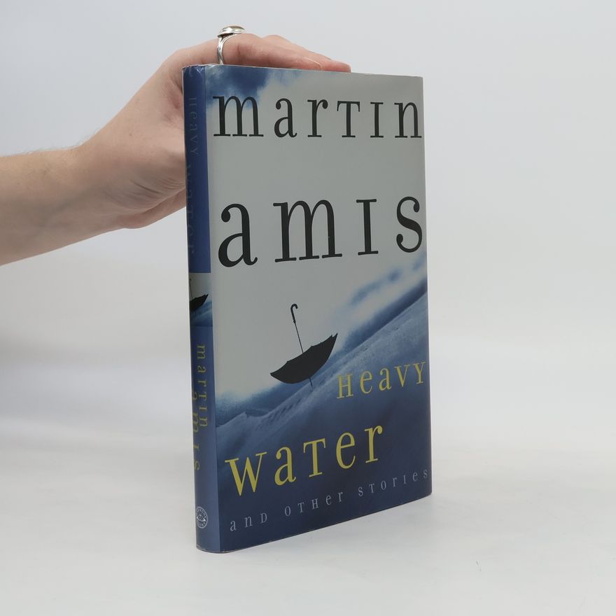 Martin Amis Heavy Water