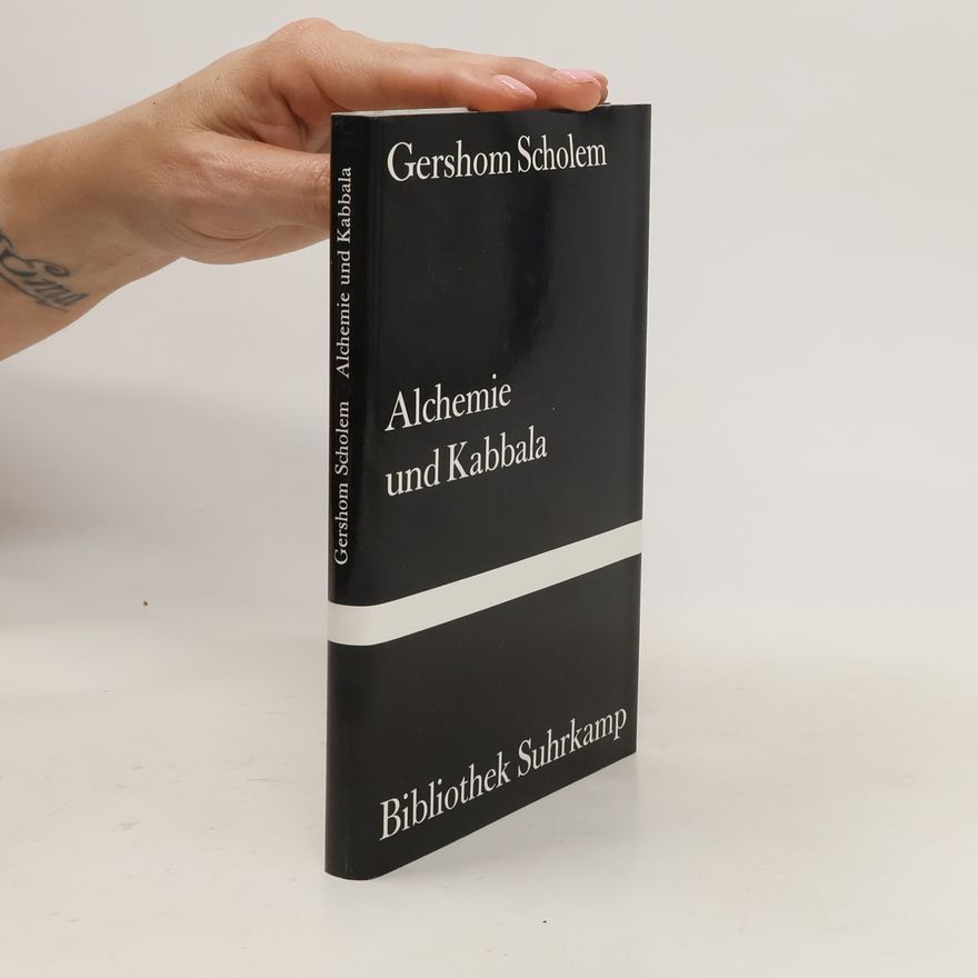 Gershom Scholem Alchemie und Kabbala