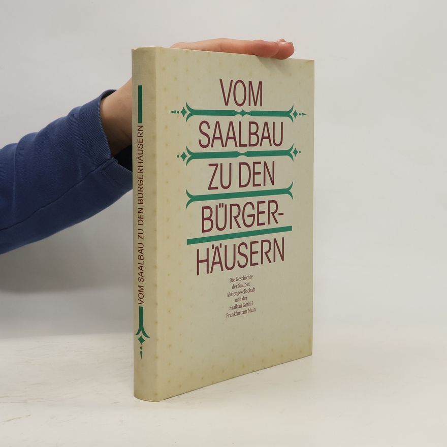Hans-Otto Waldt Vom Saalbau zu den Bürgerhäusern