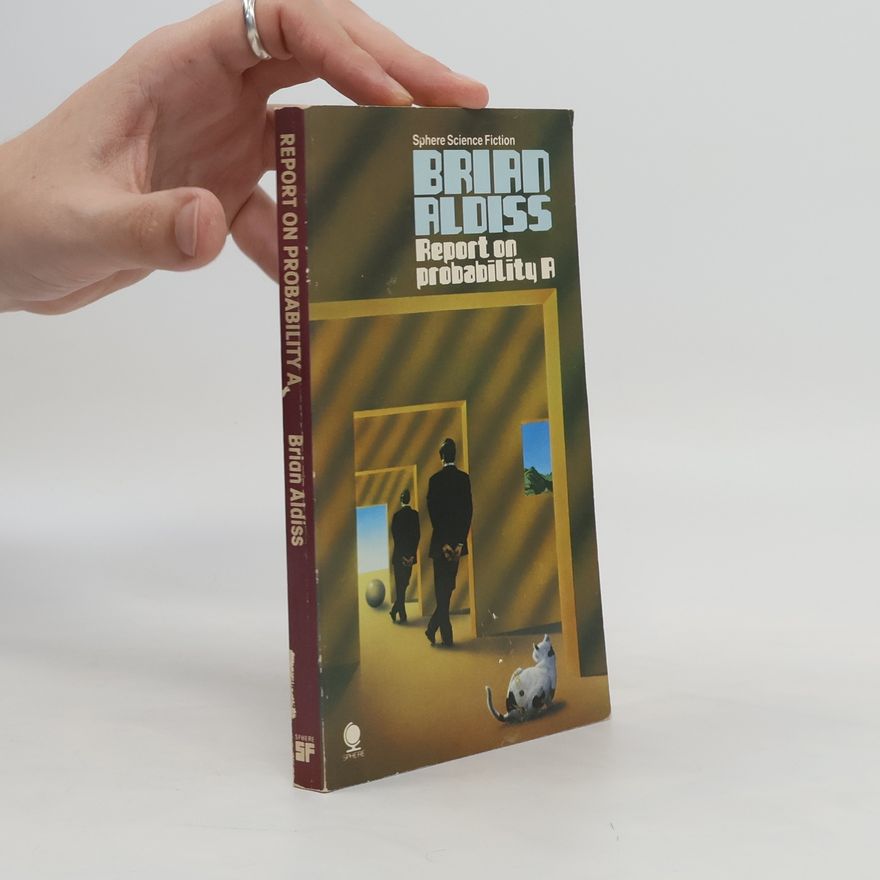 Brian Aldiss Report on Probability A
