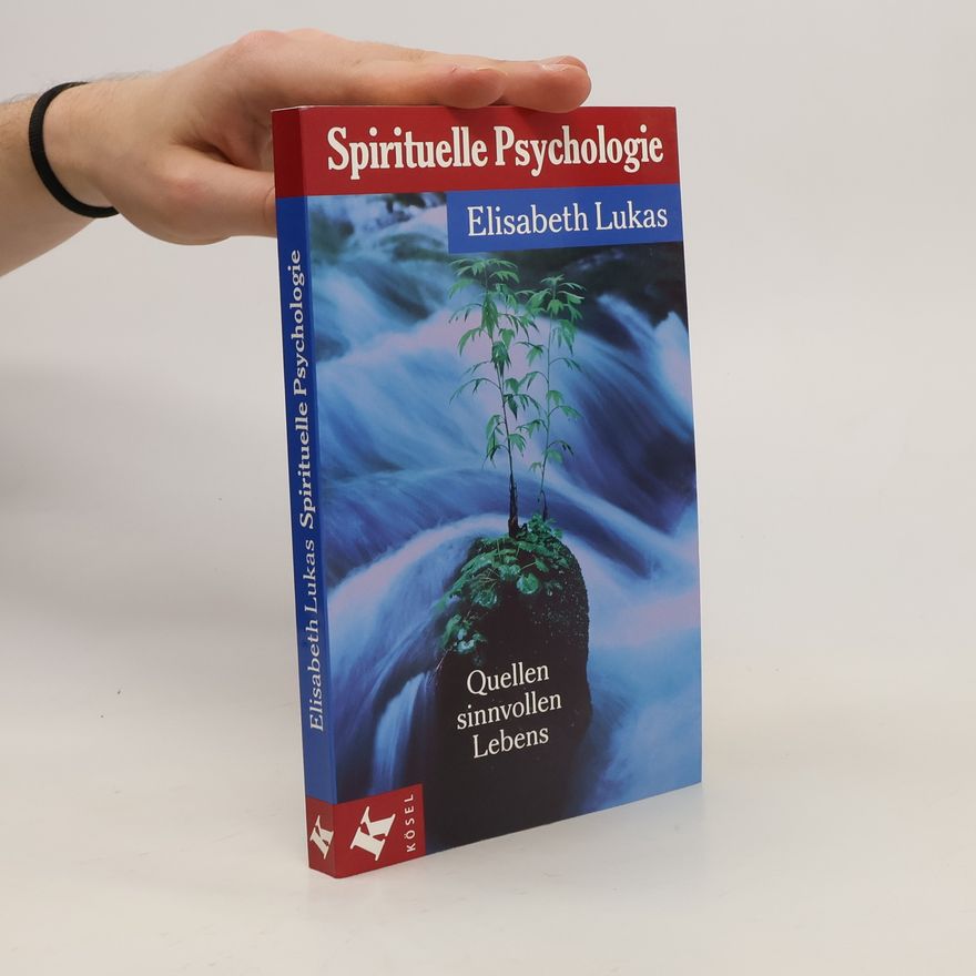 Elisabeth Lukas Spirituelle Psychologie