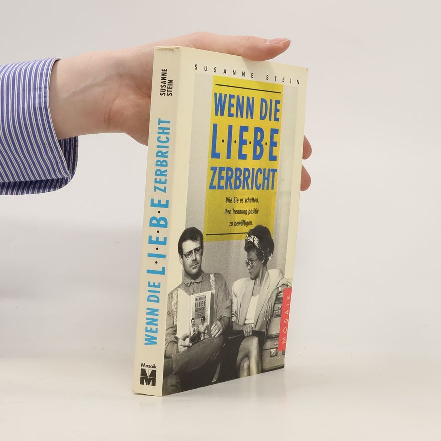 Susanne Stein Wenn die Liebe zerbricht