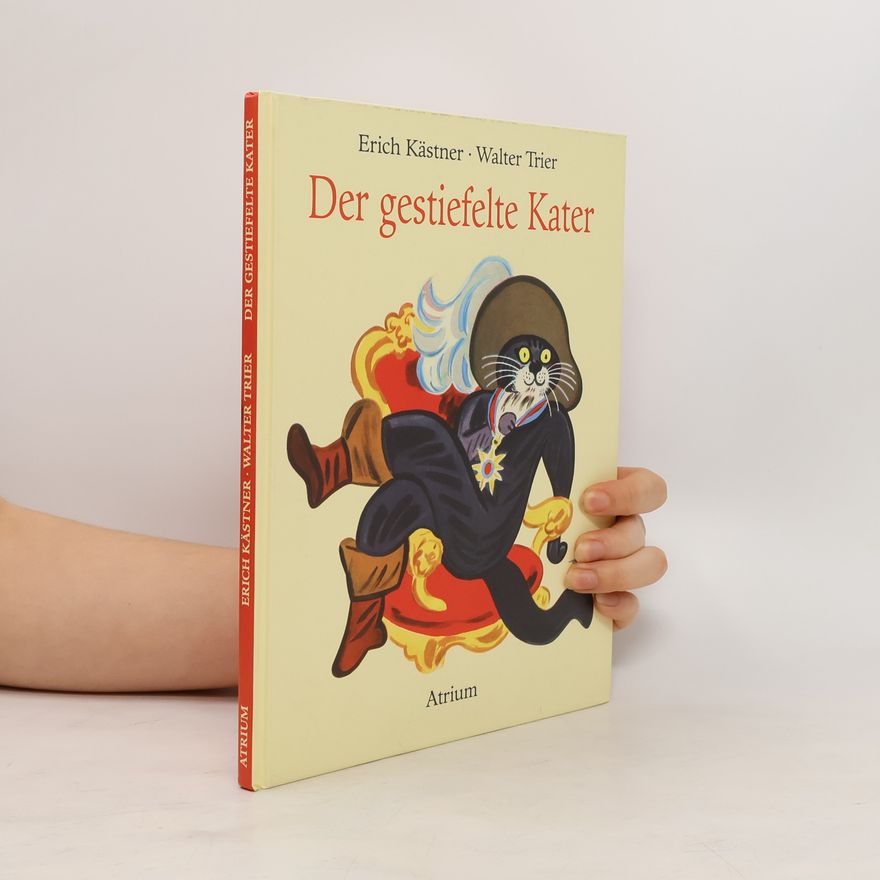 Erich Kästner Der gestiefelte Kater