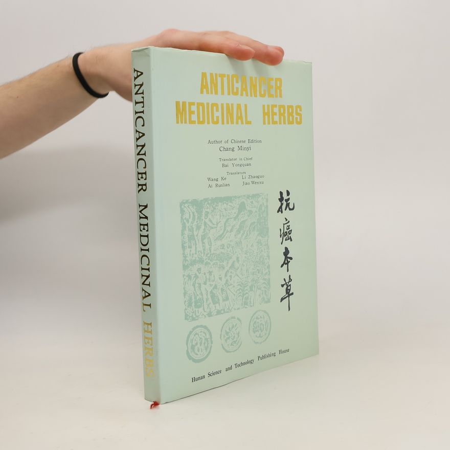 Chang Minyi Anticancer Medicinal Herbs