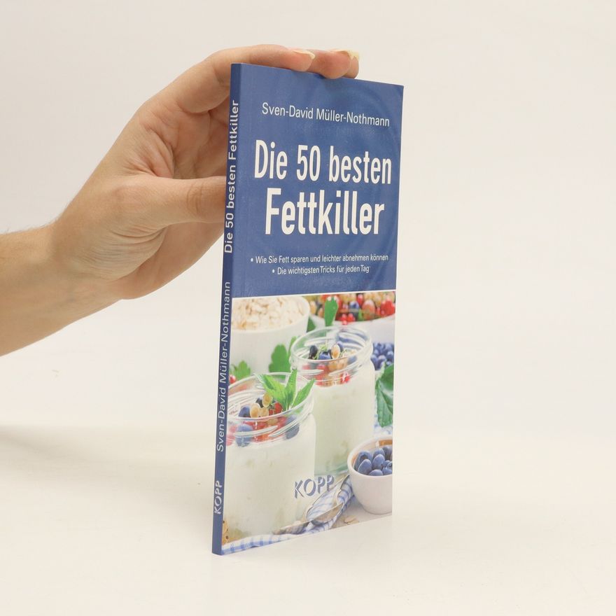 Autorenkollektiv Die 50 besten Fettkiller