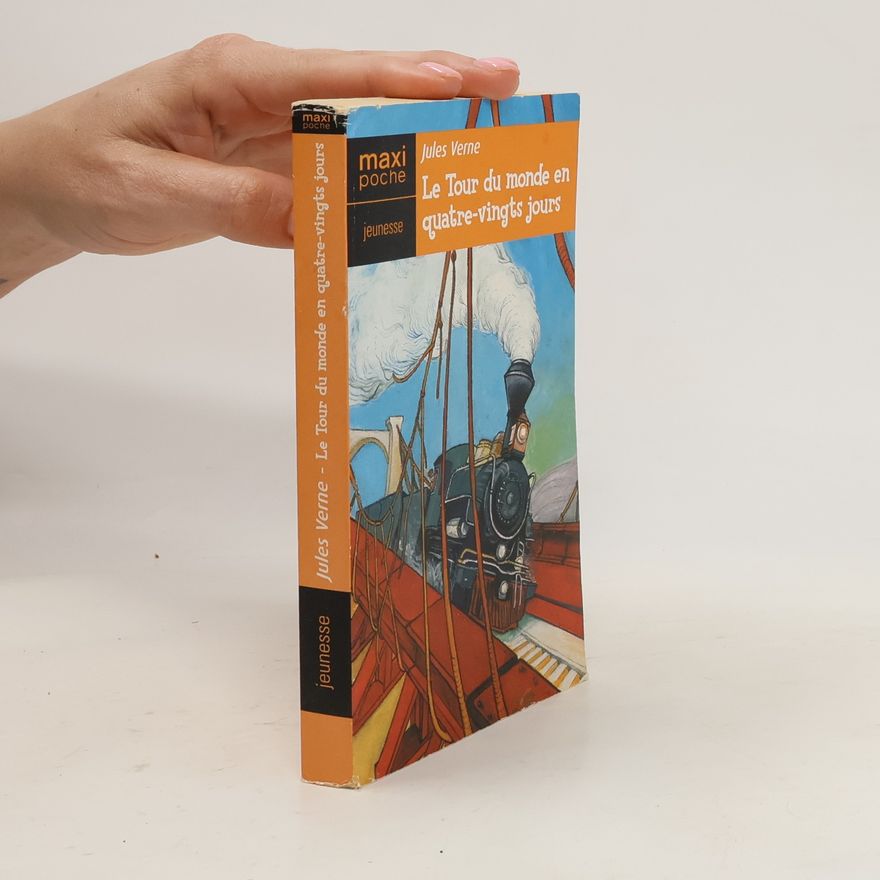 Jules Verne Le tour du monde en quatre-vingts jours