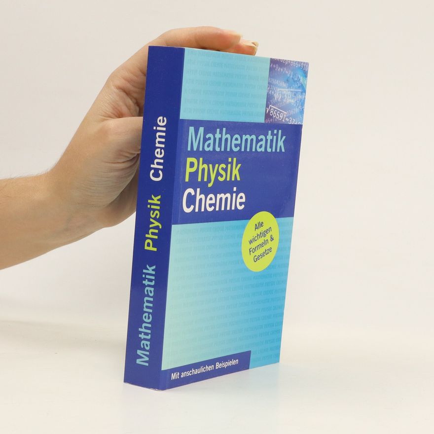 Kolektiv autorů Mathematik. Physik. Chemie