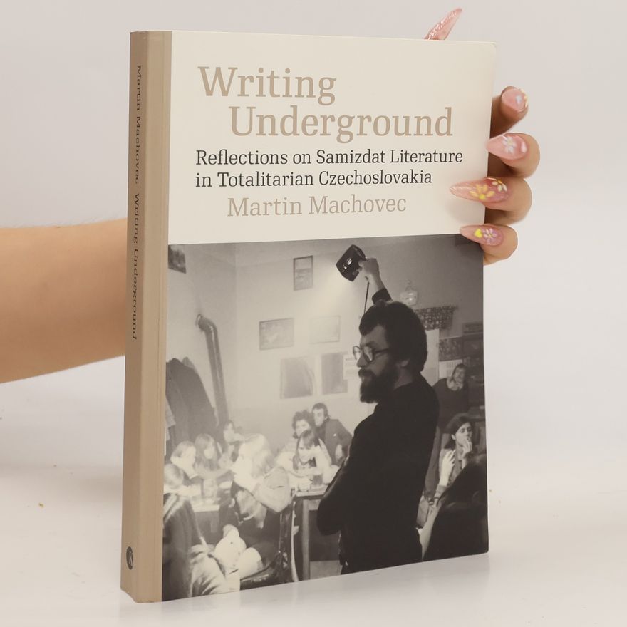 Martin Machovec Writing Underground